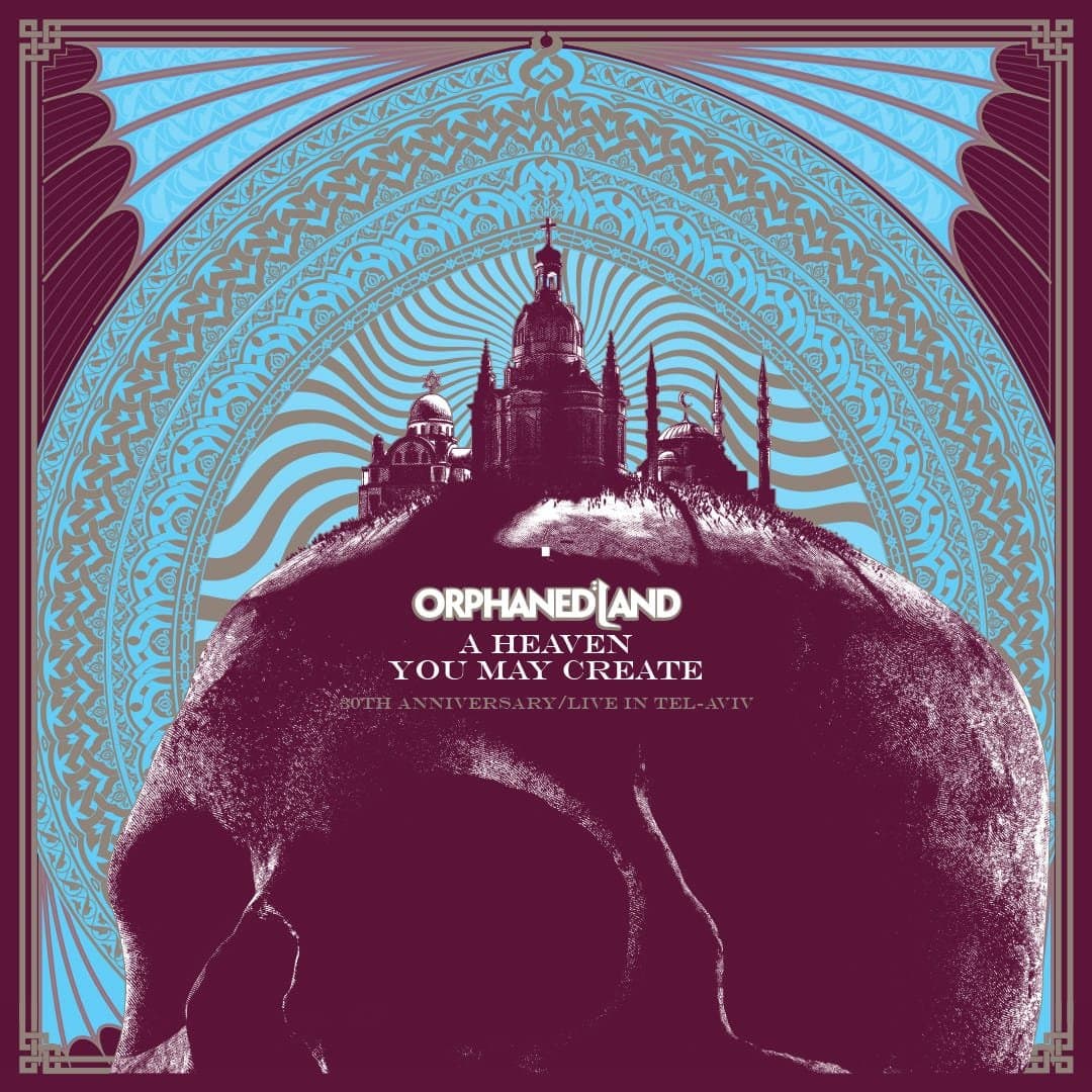 Orphaned Land – A Heaven You May Create